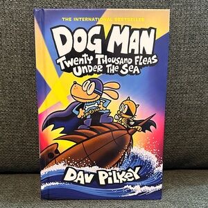 Dog Man: Twenty Thousand Fleas Under the Sea by Dav Pilkey